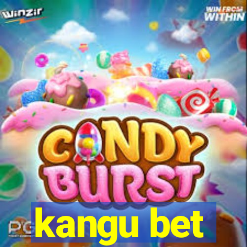 kangu bet